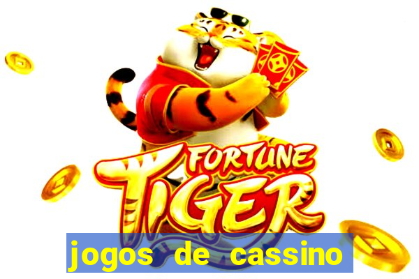 jogos de cassino que ganha dinheiro de verdade